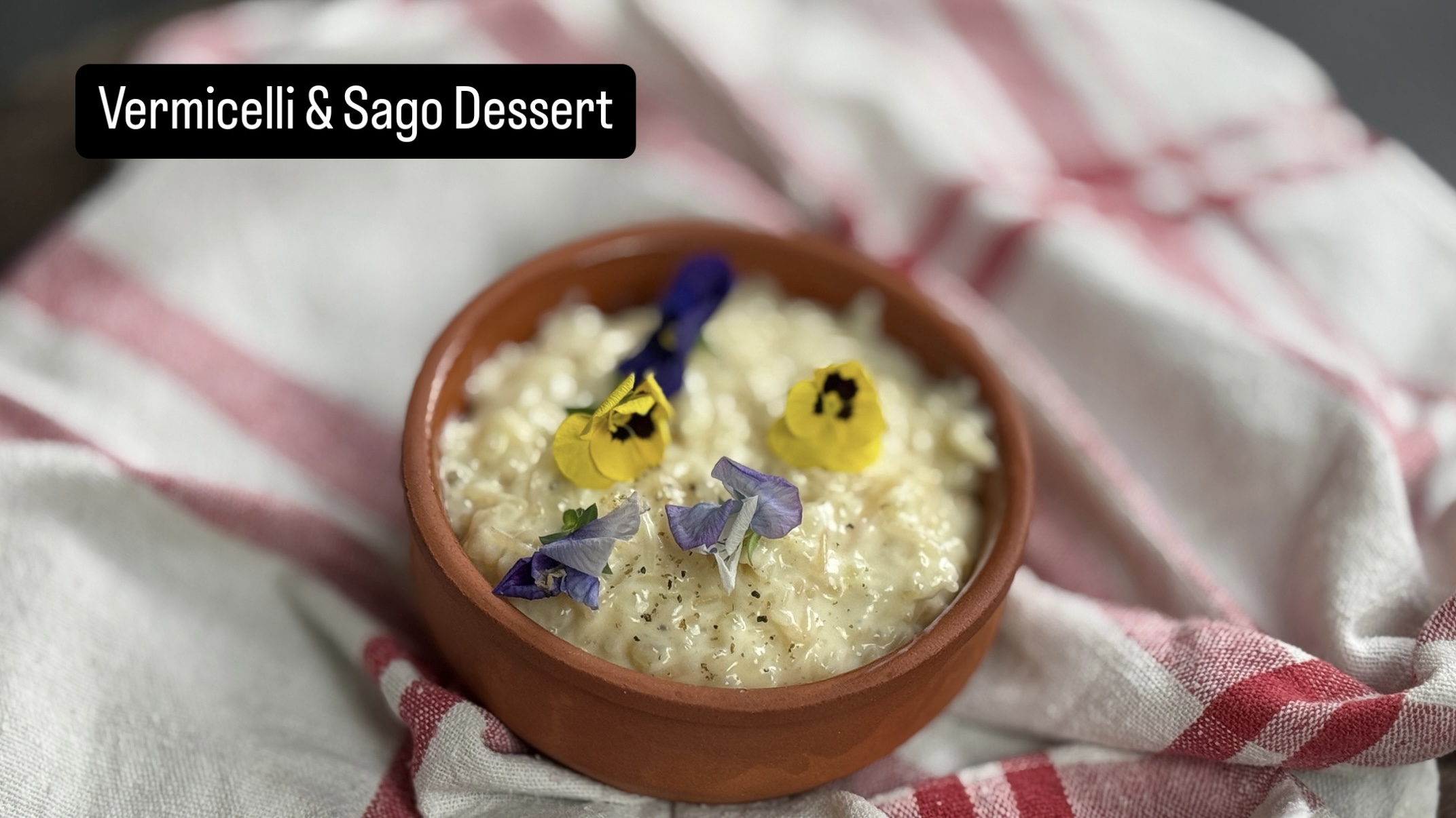 Vermicelli & Sago dessert